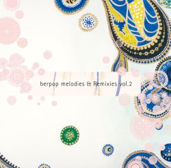 berpop melodies & Remixies vol.2