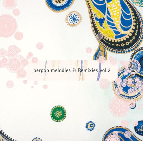 berpop melodies & Remixies vol.2