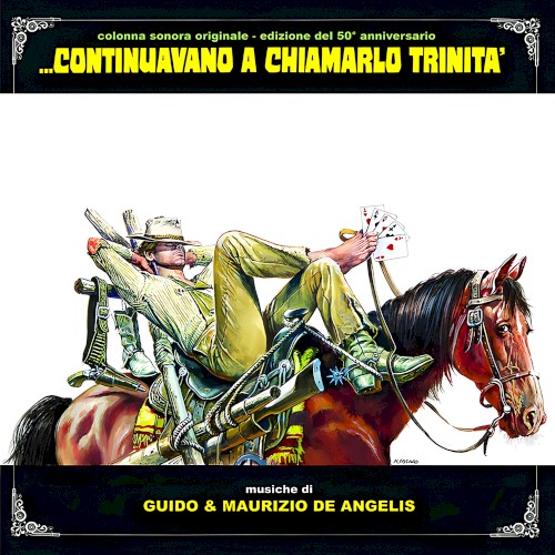 …continuavano a chiamarlo Trinità