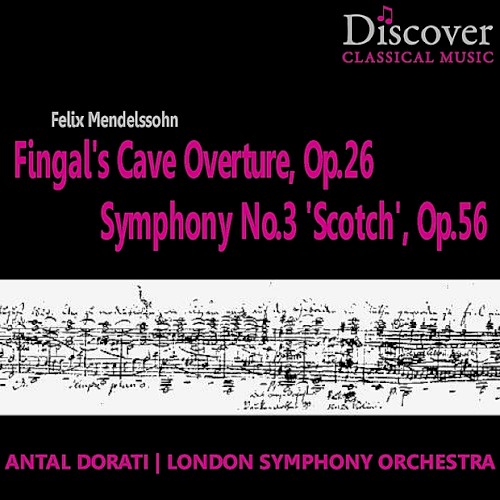 "Scotch" Symphony / The Hebrides Overture