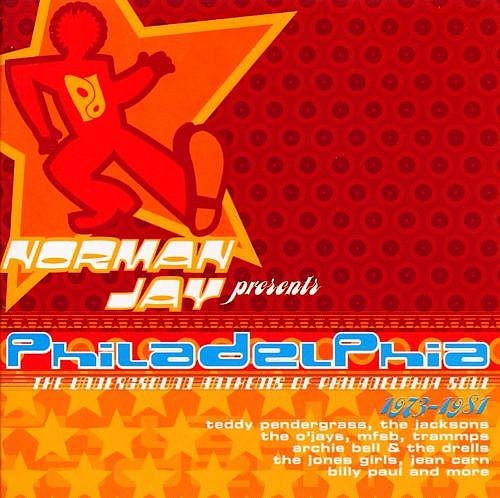 Norman Jay Presents Philadelphia: The Underground Anthems of Philadelphia Soul 1973-1981