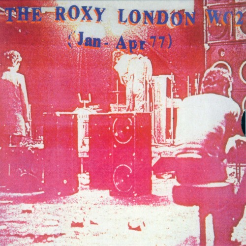 The Roxy London WC2 (Jan–Apr 77)