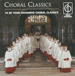 Favourite Choral Classics