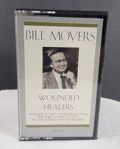 Healing and the Mind, Volume 5: Wounded Healers