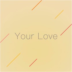 Your Love