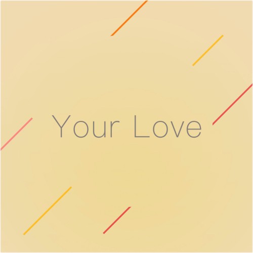 Your Love