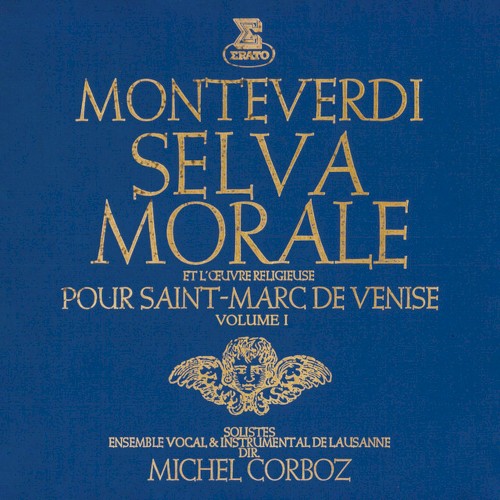 Monteverdi: Selva morale et l’œuvre religieuse pour Saint-Marc de Venise, vol. 1