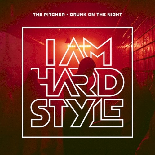 Drunk on the Night