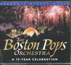 The Boston Pops Orchestra: A 70-year Celebration