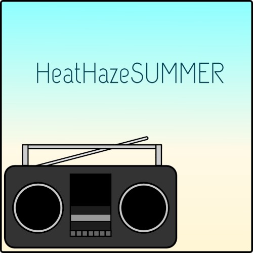 HeatHazeSUMMER