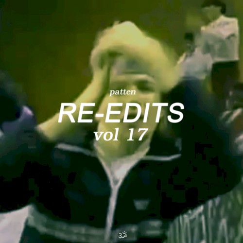 RE-EDITS, Volume 17
