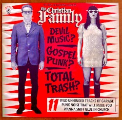 The Raw and Primitive Sounds of the Christian Family