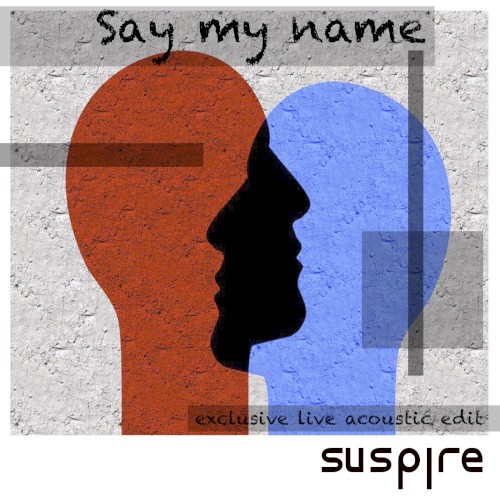 Say My Name (acoustic)