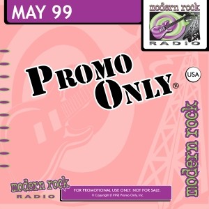 Promo Only: Modern Rock Radio, May 1999