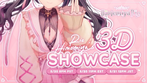【3D DEBUT SHOWCASE】Princess Takes The Stage~! #Rie3D 💌