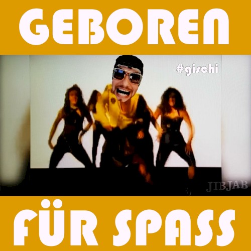 Geboren für Spass