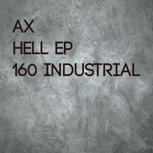 Hell EP (160 Industrial)