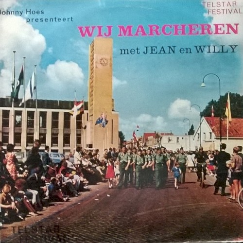 Johnny Hoes presenteert: Wij marcheren met Jean en Willy