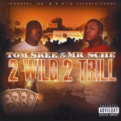 2 Wild 2 Trill