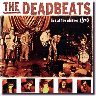 The Deadbeats Live at the Whiskey 1978