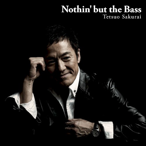 Nothin’ but the Bass
