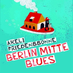 Berlin Mitte Blues