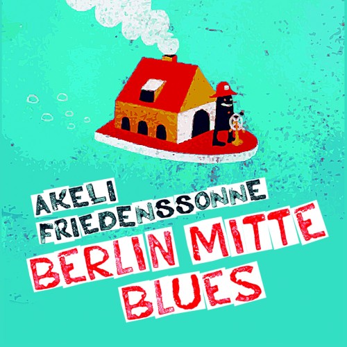 Berlin Mitte Blues