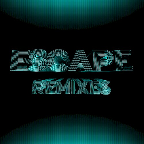 Escape (Remixes)