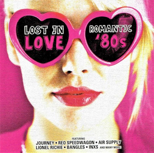 Lost in Love: Romantic 80’s