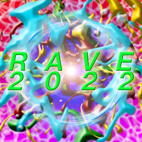 RAVE 2022