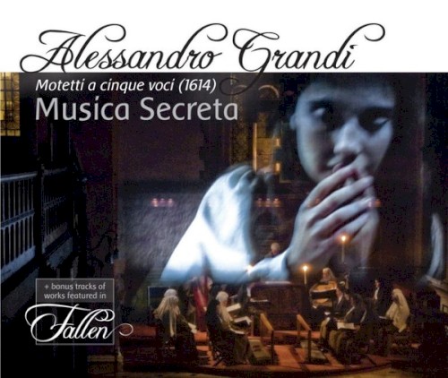 Motetti a cinque voci (1614) / Works featured in "Fallen"