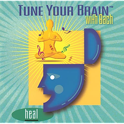 Tune Your Brain With Bach: Heal