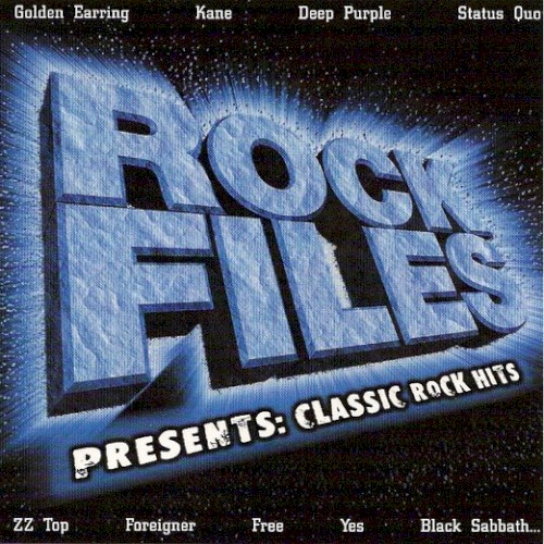 Rock Files Presents: Classic Rock Hits