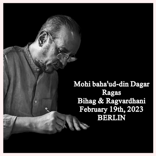 Ragas Bihag & Ragvardhani - Berlin February 19th 2023