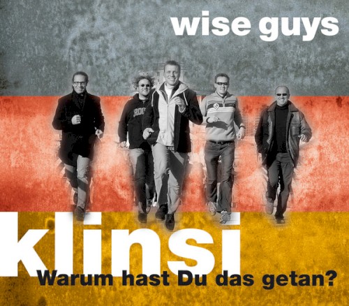 Klinsi (Warum hast du das getan?)