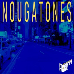 Nougatones (Tones and I vs. Claude Nougaro)