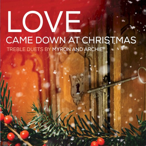 Love Came Down at Christmas