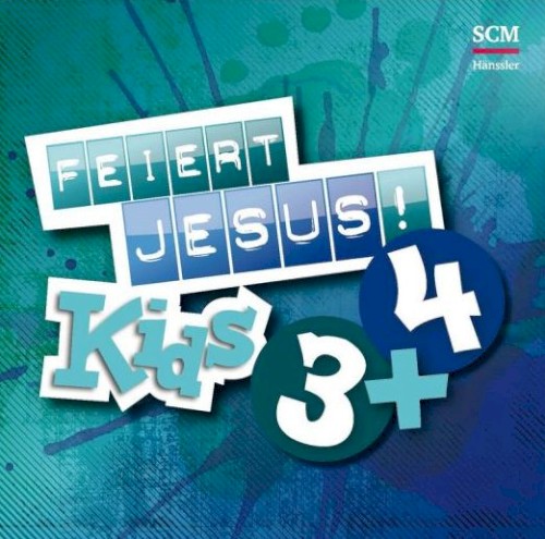 Feiert Jesus! Kids 3+4