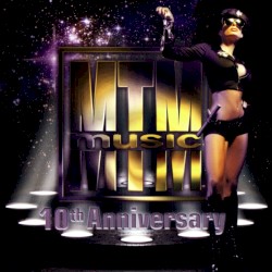 MTM Music: 10th Anniversary
