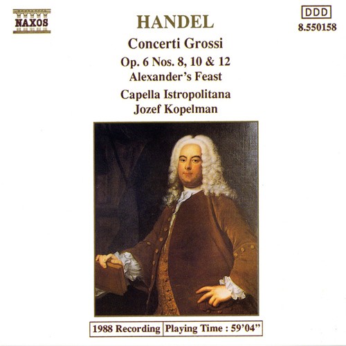 Concerti Grossi Op. 6, Nos. 8, 10 and 12