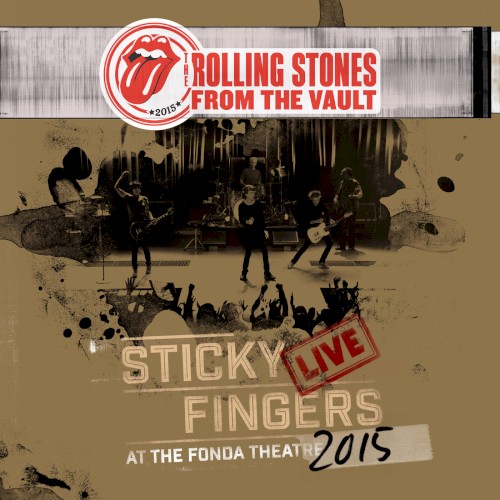 Sticky Fingers: Live at the Fonda Theatre 2015