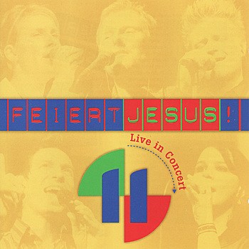Feiert Jesus! 11: Live in Concert