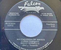 Mal pagadora de amores / Ya supe todo