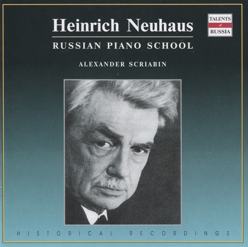 Heinrich Neuhaus — Russian Piano School: Alexander Scriabin
