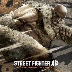 Street Fighter 6 [Sagat] Original Soundtrack