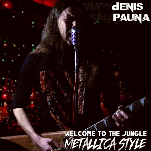 Welcome to the Jungle Metallica Style