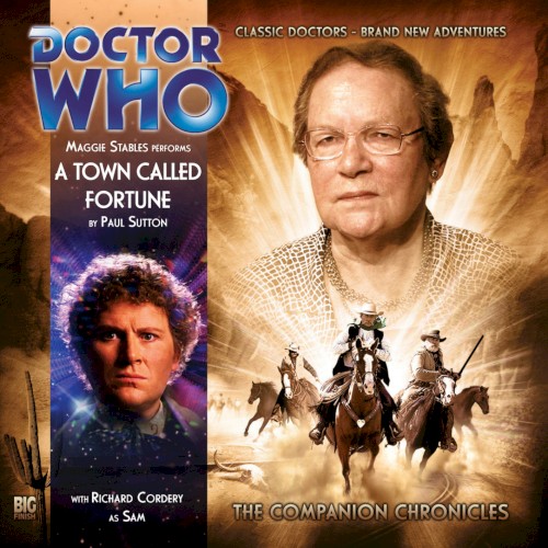 Doctor Who - The Companion Chronicles: A Town Called Fortune