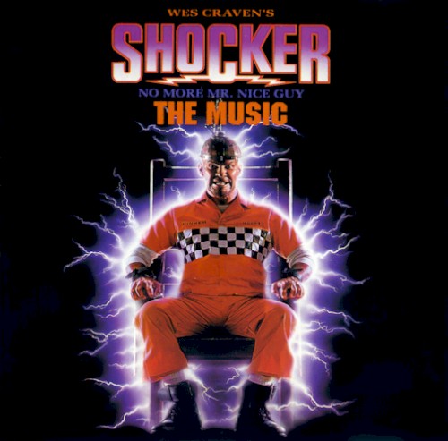 Wes Craven’s Shocker: No More Mr. Nice Guy (The Music)