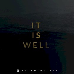 It Is Well
