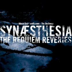 Synæsthesia: The Requiem Reveries